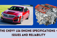 The Chevy LS6 Engine Specifications - Issues and Reliability
