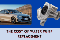 The Cost of Water Pump Replacement