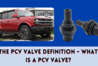 The PCV Valve Definition - What Is A PCV Valve