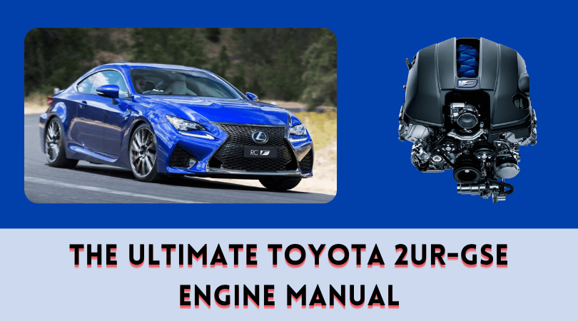 The Ultimate Toyota 2UR-GSE Engine Manual